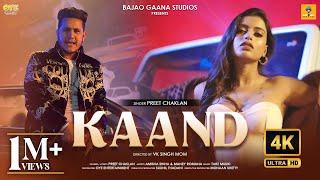 Kaand (Official Video) | Preet Chaklan | ft. Money Romana & Amisha Sinha | कांड | Punjabi New Song