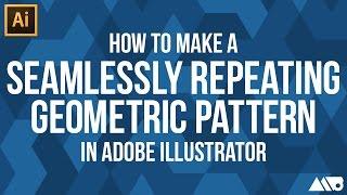 How to Make a Seamlessly Repeating Geometric Pattern in Adobe Illustrator Tutorial