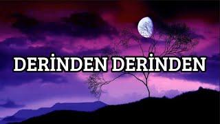 Barış Diri - Derinden derinden (Lyrics/Sözleri)