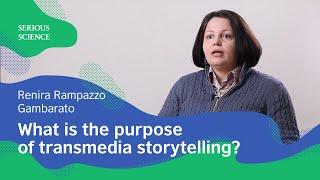 Crossmedia, Multimedia and Transmedia — Renira Rampazzo Gambarato / Serious Science