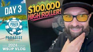 $100,000 PLO SUPER High Roller DAY 2! - 2024 WSOP Paradise VLOG Day 3