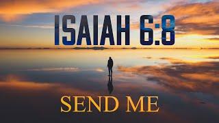 Bible Verse Isaiah 6:8 - Inspirational & Motivational Video