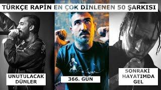 TÜRKÇE RAP'İN EN ÇOK DİNLENEN 50 ŞARKISI