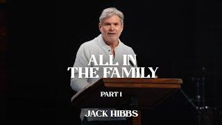 All in the Family - Part 1 (Hebrews 12:3-11)