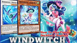 WINDWITCH [NEW BOX] SYNCHRO DECK (How to play) Combo guide and Replays IN YU-GI-OH DUEL LINKS.