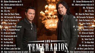 LOS TEMERARIOS VIEJITAS ROMANTICAS ÉXITOS - LOS TEMERARIOS ROMÁNTICAS DEL AYER - ÉXITOS INOLVIDABLES