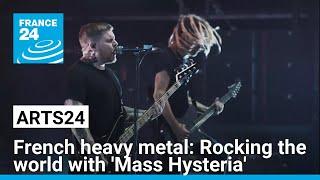 French heavy metal: Rocking the world with 'Mass Hysteria' • FRANCE 24 English