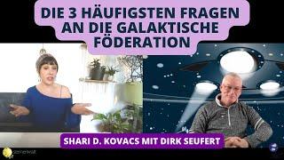 Erstkontakt und mehr  Die 3 häufigsten Fragen an die Galaktische Föderation  mit Dirk Seufert