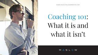 Coaching 101: What It Is And What It Isn't