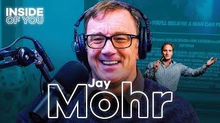 JAY MOHR: Profound Self Revelations, Dueling Impressions & His Addiction to Approval