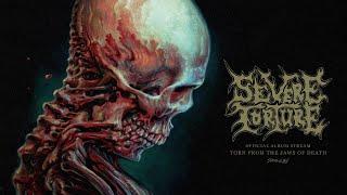 Severe Torture - 'Torn From the Jaws of Death' (Official Album Stream)