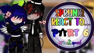 Sprunki react to... | part 6 | ships | unfunny | put in x2 speed ||  ||