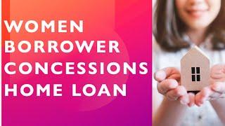 Women borrower concessions in Home Loan || The Banking Guru