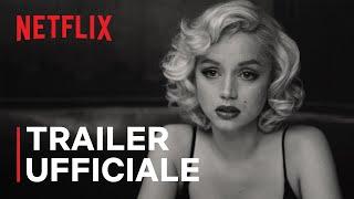 BLONDE | Trailer ufficiale | Netflix Italia