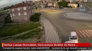 Refüje Çarpan Motosiklet, Sürücüsüyle Birlikte 20 Metre Savruldu