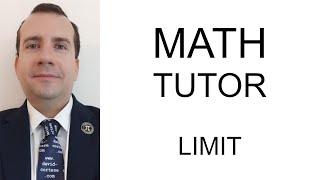 MATH TUTOR  LIMIT