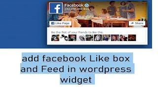 How add facebook Like box and Feed in wordpress widget