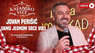 JOVAN PERISIC - SAMO JEDNOM SRCE VOLI | UZIVO | (ORK CAROBNJACI) | 2024 | KAFANSKO VECE