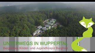 Imagevideo - Unterwegs in Wuppertal - Bergisches Kinder & Jugendhospiz Burgholz