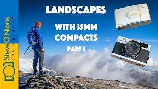 Landscape Photography with Compact Film Cameras