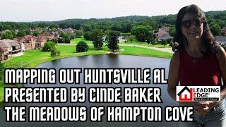 Huntsville Alabama Real Estate ; Huntsville Alabama Realtors ; The Meadows of Hampton Cove