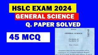 HSLC 2024 GENERAL SCIENCE QUESTION PAPER SOLUTION || MCQ || Vidyademy Assam