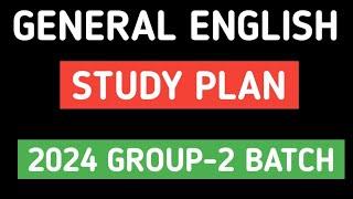 GROUP-2 GENERAL ENGLISH STUDY PLAN(BEST OF BEST BATCH)