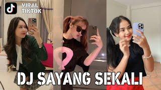 VIRAL TIKTOK 2022 - DJ RAHMAT FAUZI SAYANG SEKALI || BEST TIKTOK COMPILATION