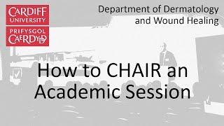 How to CHAIR an academic session