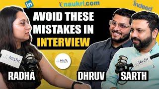 Avoid These Interview Mistakes | Insights by Radha Shrivastava | Misfit Humans  #interview #podcast