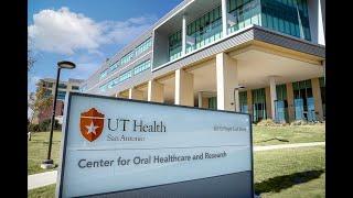 UT Health San Antonio Center for Oral Health Care & Research