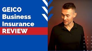 GEICO Business Insurance Review