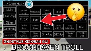 Brookhaven GhostHub Script Admin Ban Kick Trolling Gui |Hydrogen,fluxus,Arceus x Mobile