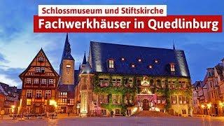 Urlaub in Quedlinburg - Ausflugstipps und Fachwerkhäuser