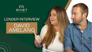 Rivet Real Estate: Lender Interview with  David Amelang