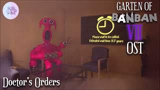 Garten of Banban 7 OST - Doctor's Orders