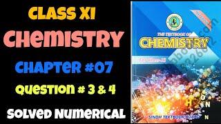 Solved Numerical |Chapter #07 |Question #03 and 04 |Chemistry Class XI |Sindh Board By Umm e Aiman