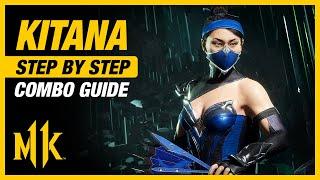 KITANA Combo Guide - Step By Step + Tips & Tricks