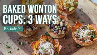 Baked Wonton Cups (3 Appetizers)