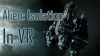 How to run Alien: Isolation in VR | MotherVR Installation & Setup