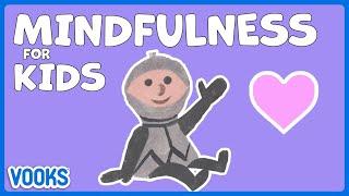 Mindfulness Stories for Kids | Read Aloud Kids Books | Vooks Narrated Storybooks