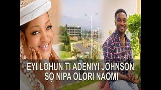 ADENIYI JOHNSON RANṢẸ SI OLORI ṢILẸKUNỌLA LỌGBA ẸWỌN