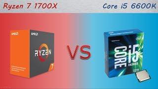 Ryzen 7 1700X vs Core i5-6600K in 10 games