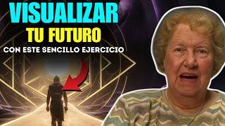 ¡CREA LO QUE DESEES! - DOLORES CANNON - EJERCICIO DE PROGRESIÓN FUTURA"