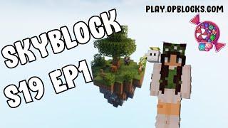 Day 1 of new Skyblock Season 19 - OPB / OP BLOCKS (Minecraft) JAVA + BEDROCK!