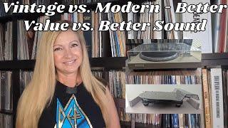 Vintage vs Modern Turntables - Can Sound Justify The Price?