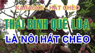 [Karaoke Hát chèo] Thái Bình quê lúa là nôi hát chèo