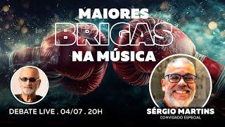 Maiores Brigas na Música em Debate LIVE com Sérgio Martins