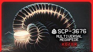 SCP-3676 │ The Multiversal Megapede │ Keter │ Spatial/Wilsons Wildlife SCP