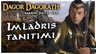 IMLADRIS TANITIMI | BFME II ROTWK / Dagor Dagorath Sargon Patch v1.0